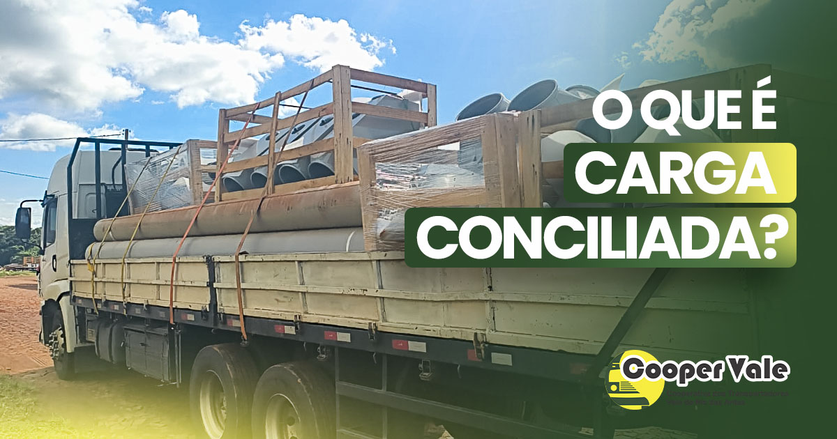 O que é carga conciliada? Conheça as vantagens dessa solução!